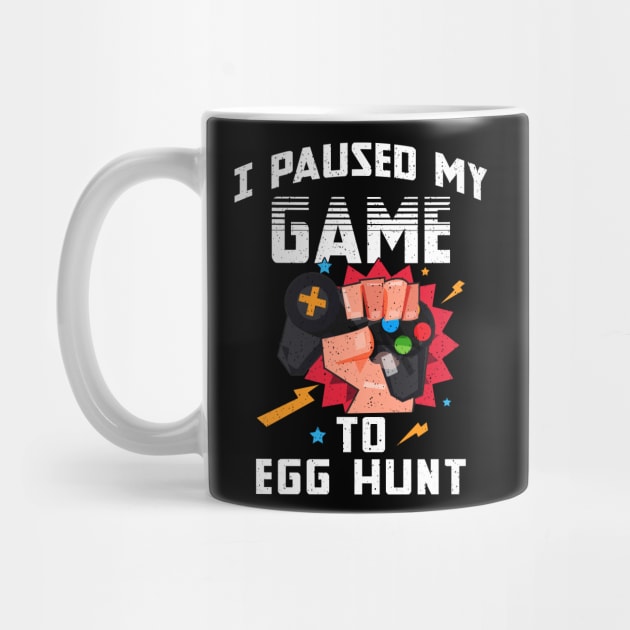 I Paused My Game To Egg Hunt Easter Funny Gamer Boys Kids by Xonmau